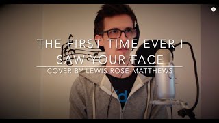 The First Time Ever I Saw Your Face - Leona Lewis Cover