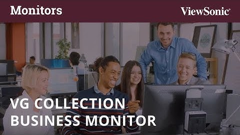 ViewSonic VG Collection Business Monitor : Adapted to Every Angle of Your Work