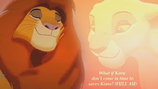 What if Kovu don´t come in time to saves Kiara? (FULL AU)