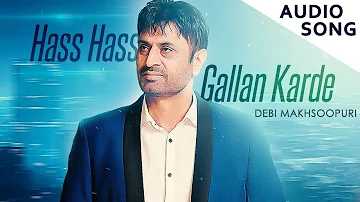 Hass Hass Gallan Karde | New Punjabi Song | Debi Makhsoospuri | Prince Ghuman | Music & Sound