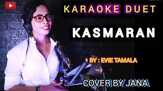 Download lagu KASMARAN - EVIE TAMALA _ KARAOKE DUET / COVER BY JANA