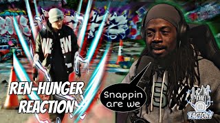 I WAS CAUGHT OFF GUARD | REN-HUNGER [REACTION] | #THEPAUSEFACTORY