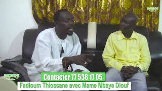 Fadioum Thiossane avec Mame Mbaye Diouf Théme Maladie Cronique Partie 01 (14 janvier 2022)