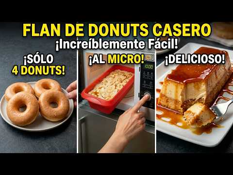 Flan de Donuts en 10 Min 🍩 Receta Fácil con 4 Ingredientes y Microondas 😱