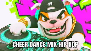 Cheer Dance Mix | Hip Hop