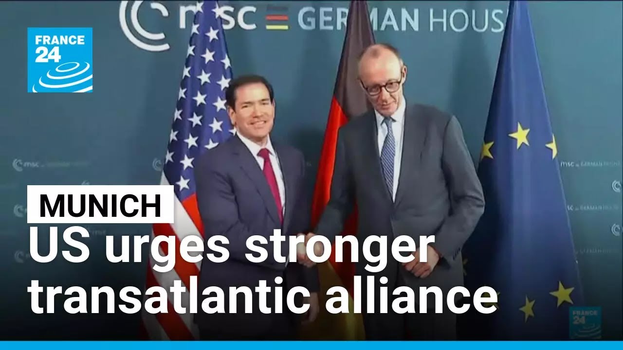 US urges stronger transatlantic alliance at Munich Security Conference • FRANCE 24 English