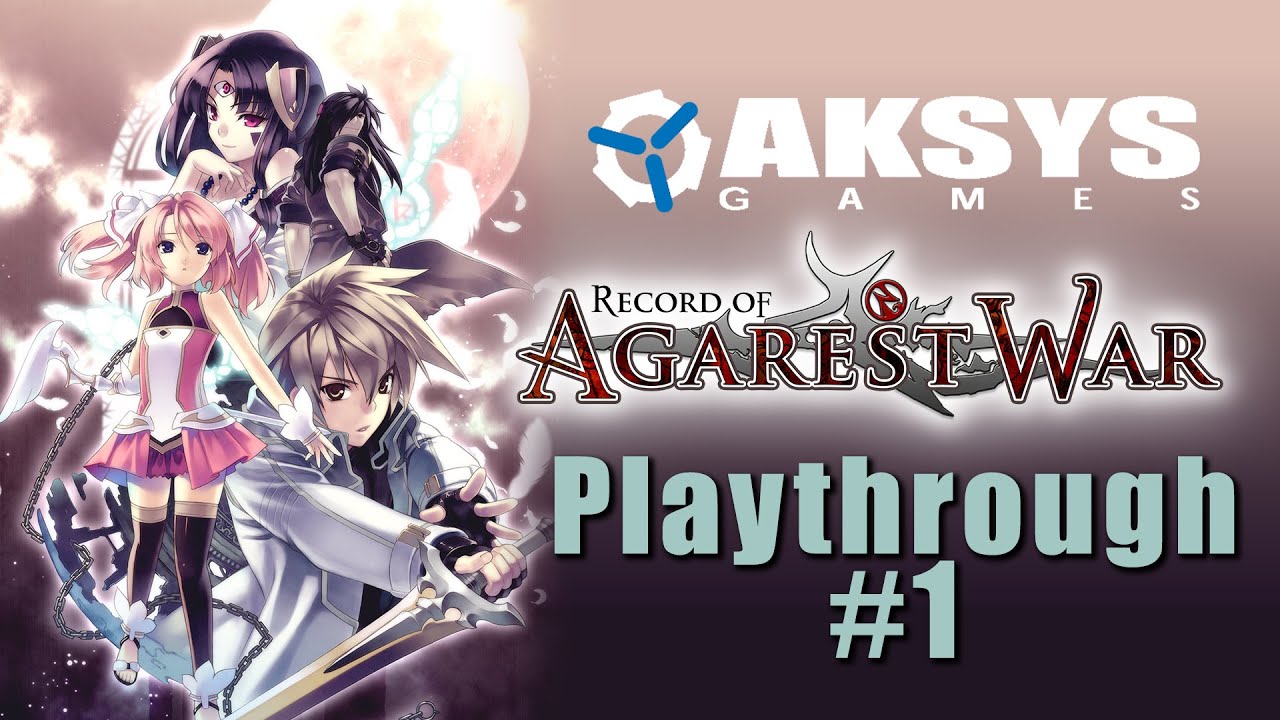 【ASH】- Record of Agarest War - 15th Anniversary Edition - Playthrough ...