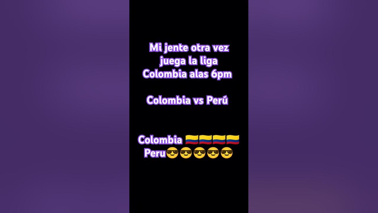 Colombia vs Perú YouTube