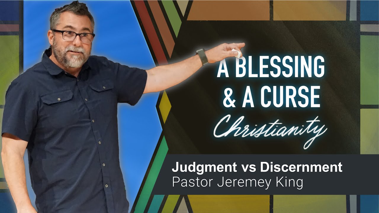 Judgment vs Discernment | Christianity | Pastor Jeremey King