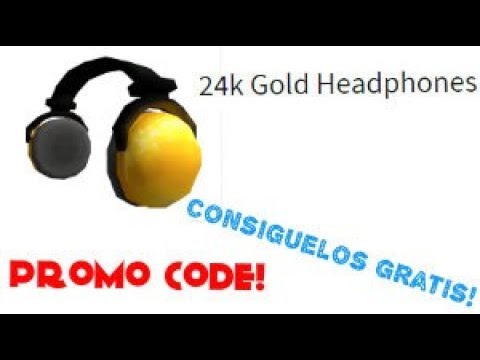 Como Tener Los Nuevos Audifonos De Oro Gratis Con Promo Code En Roblox Expirado - golden gamer headset codes roblox