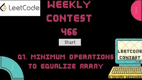 Leetcode Weekly Contest 466 - Q1. Minimum Operations to Equalize Array