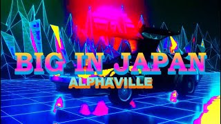 ALPHAVILLE-BIG IN JAPAN(Traduzione Italiana)