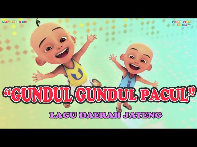 Upin Ipin Gundul Gundul Pacul 🎶 Lagu Daerah Jawa Tengah ❤️ class=