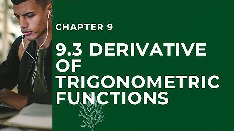 Part 4: Differentiation of Trigonometric Function | Differentiation