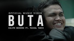 Buta (Official Music Video) - Caliph Buskers ft. Faizal Tahir  - Durasi: 5:04. 