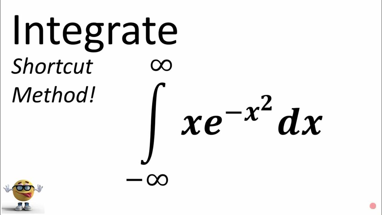 Integrate Xe x 2 From Negative Infinity To Infinity Shortcut Method integrate-xe-x-2-from-negative-infinity-to-infinity-shortcut-method
