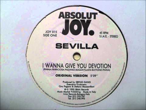 Sevilla - I Wanna Give You Devotion