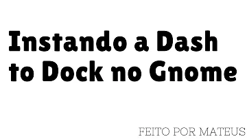 Como instalar a extensão Dash tô dock?