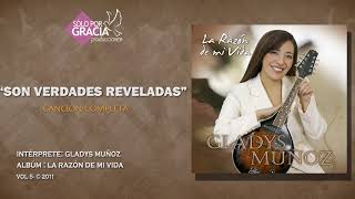 Son verdades reveladas | Gladys Muñoz chords