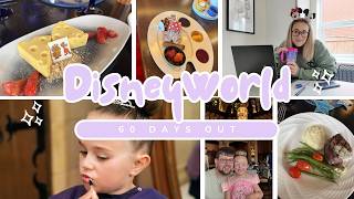 60 Days to WALT DISNEY WORLD! Dining Reservations and Enchanting Extras (Did We Get Everything?!)