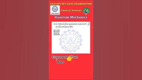 Quantum mechanics question | CSIR NET SET GATE EXAMINATION | chemical sciences| srinivasan chemistry