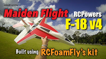 Pre-Cut RCPowers F-18 V4 Kit - Maiden Flight