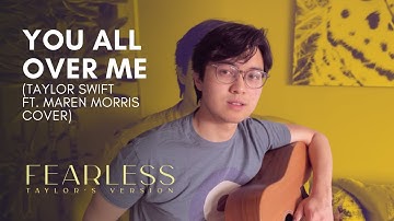 You All Over Me - Taylor Swift ft. Maren Morris | Mickey Santana Cover