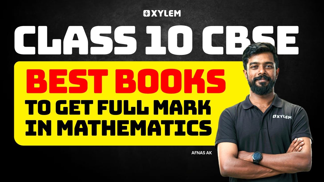 Class 10 CBSE - Best Books To Get Full Marks In Mathematics | Xylem ...
