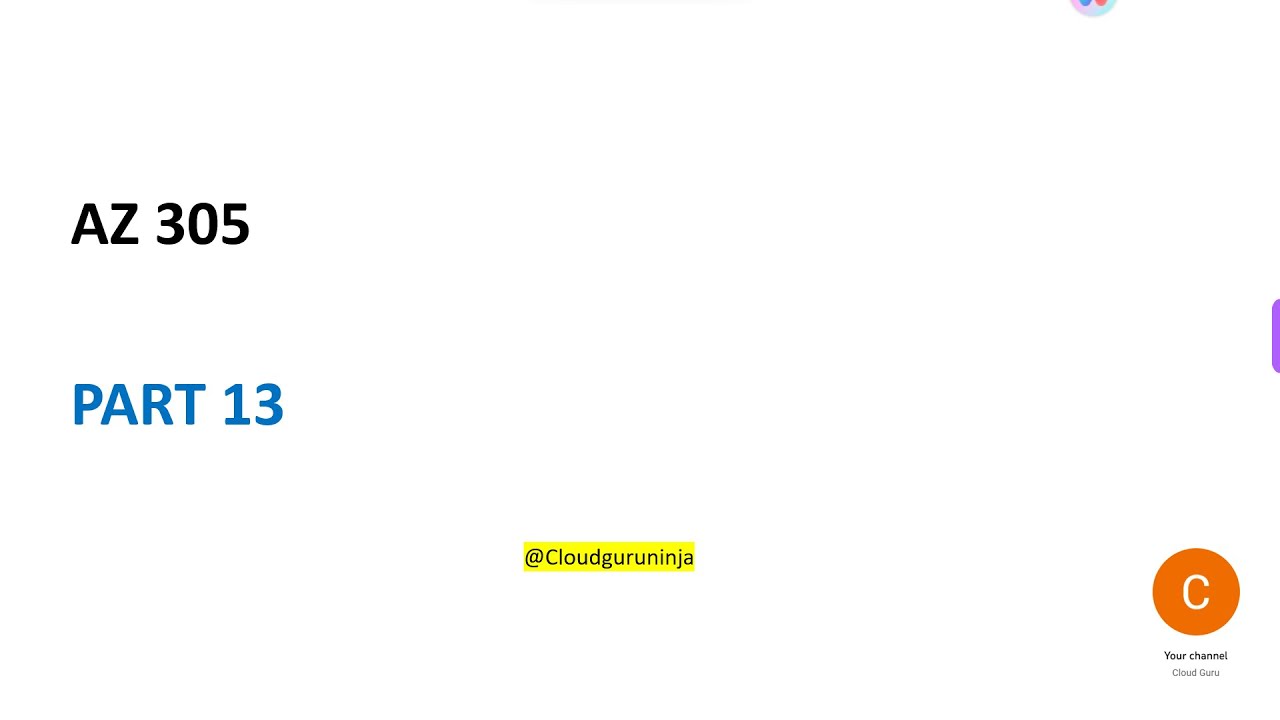AZ 305 - Part 13 - DESIGNING MS AZURE INFRASTRUCTURE - YouTube
