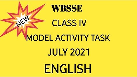 WBSSE/MODEL ACTIVITY TASK/ JULY/2021/CLASS IV/ ENGLISH/ FOR HINDI MEDIUM/NEW...NEW...NEW...