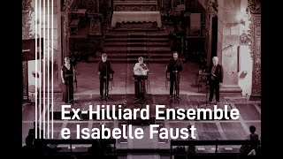 42º Fimpv - Ex-Hilliard Ensemble And Isabelle Faust