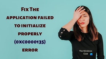 Fix The application failed to initialize properly (0xc0000135) error on Windows 11/10