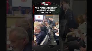 Çerçeve Yasa Görüşmelerinde Demirtaş Gerilimi Yeni̇ Parti Ile Dem Parti Arasında Tartışma Çıktı