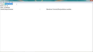 TUTORIAL PENJUMLAHAN MATRIKS PROGRAM ARRAY