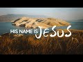 HIS NAME IS JESUS - Jeremy Riddle