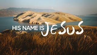 HIS NAME IS JESUS - Jeremy Riddle chords