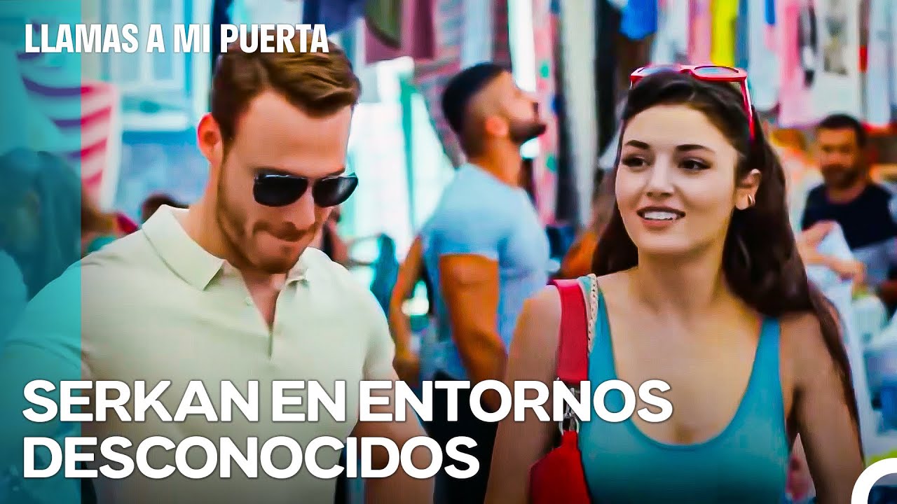 La Aventura De Fin De Semana de Serkan y Eda - Llamas A Mi Puerta