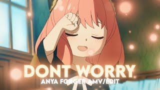 Anya Forger Vibe Amvedit - Dont Worry