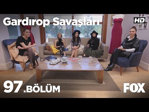 Gardırop Savaşları 97.Bölüm