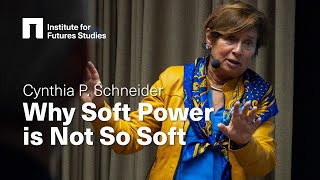 Cynthia P. Schneider: Why Soft Power is not so Soft screenshot 2