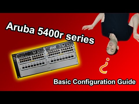 Aruba 5400r Series Switch Configuration