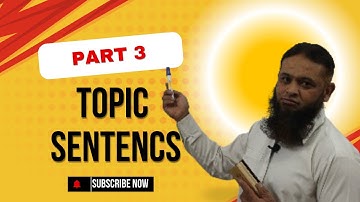 PART 3 | PARAGRAPH WRITING | TOPIC SENTENCE | ENGLISH GRAMMER | HOME OF GRAMMER