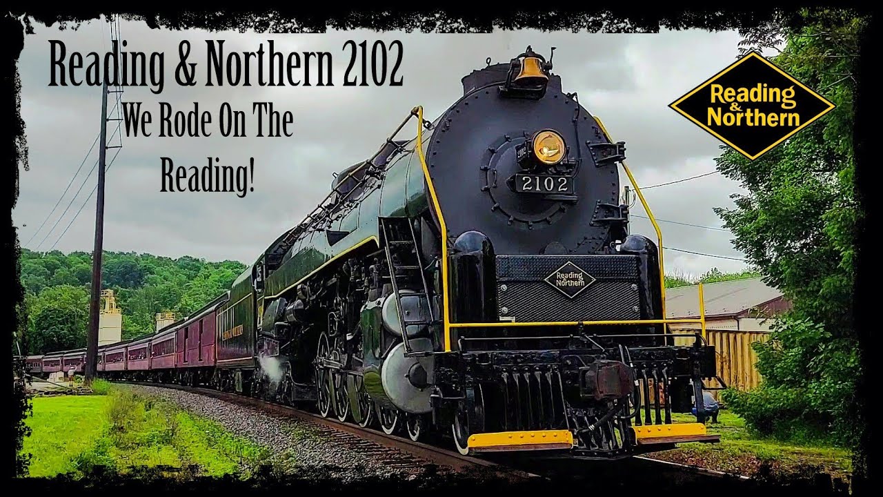 Reading & Northern 2102: We Rode On The Reading! - YouTube