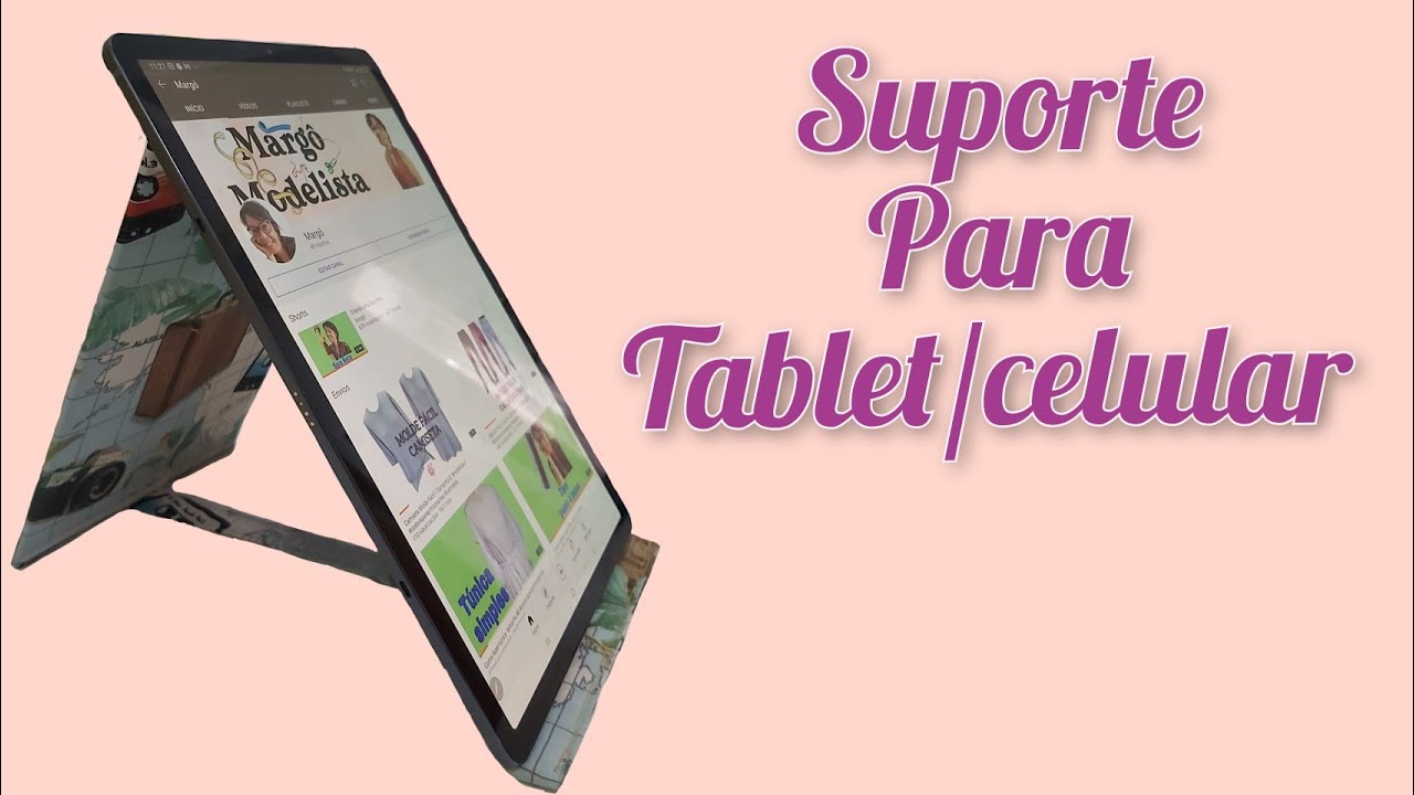 SUPORTE PARA TABLET/CELULAR - PASSO A PASSO 
