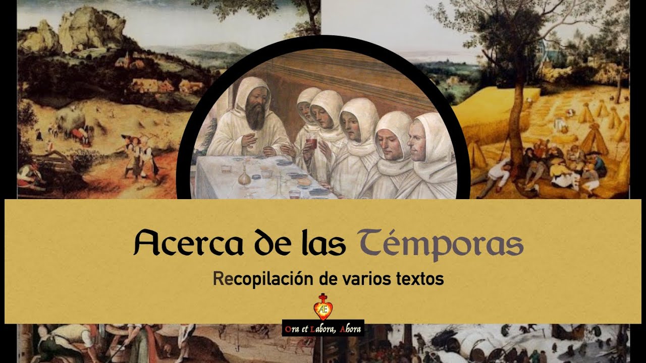 ✠ Acerca de las témporas [Breves O.L.A.]