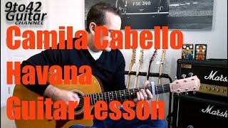 How to play Camila Cabello - Havana guitar lesson chords