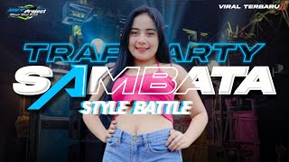 DJ TRAP PARTY SAMBATA STYLE BATTLE TERBARU || BY HKS PROJECT