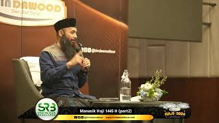 Manasik Haji 1445 H (part2) - Ustadz DR Syafiq Riza Basalamah MA