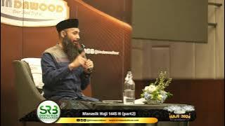 Manasik Haji 1445 H (part2) - Ustadz DR Syafiq Riza Basalamah MA