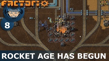 ROCKET AGE HAS BEGUN - Factorio: Part 8 - EARTHLY SCIENCE DONE